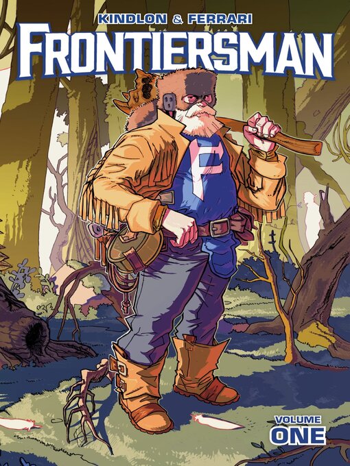 Title details for Frontiersman (2021), Volume 1 by Patrick Kindlon - Available